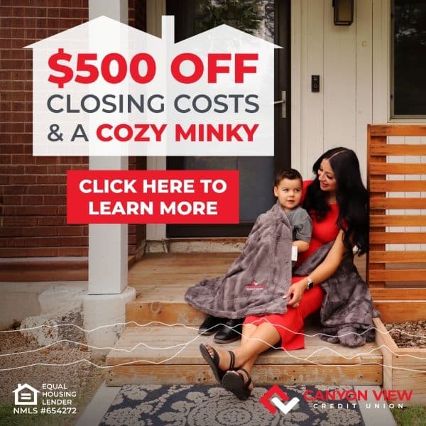$500 Towards Closing Costs Plus a Minky